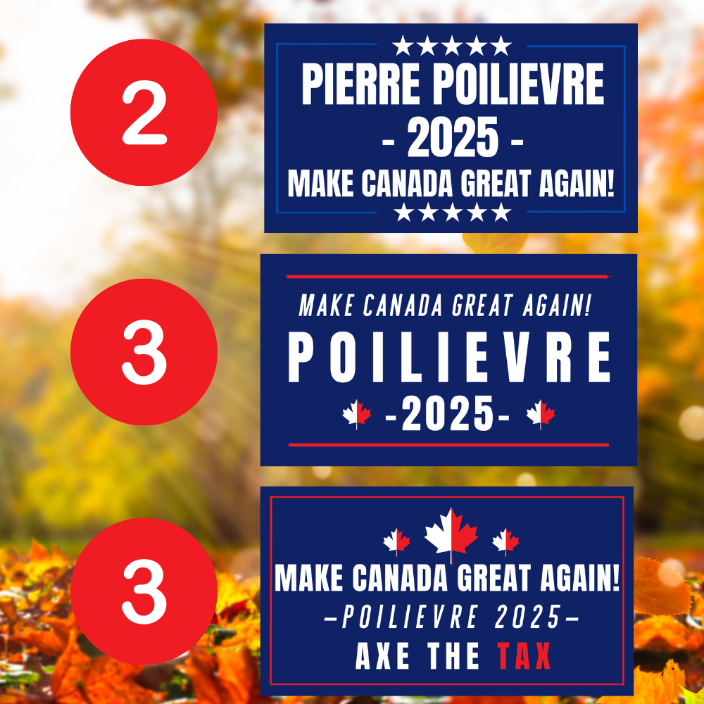 Pierre Poilievre 2025 Make Canada Great Again Flags